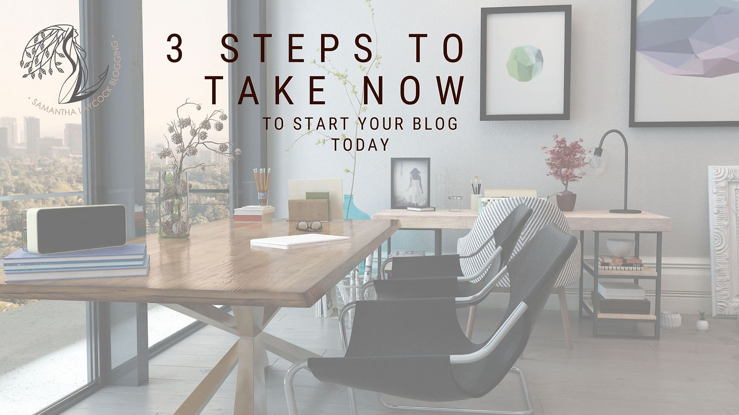 3 steps to start your blog